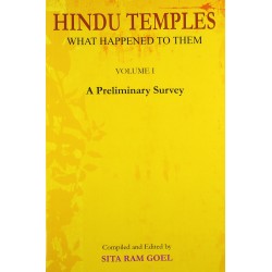 Hindu Temples : What Happened to Them - 1 (A Preliminary Survey)